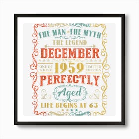 63 Years Old Born In December 1959 63rd Birthday Mens Womens Art Print