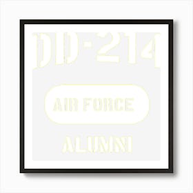 Dd 214 Us Air Force Alumni Art Print