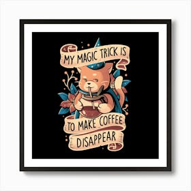 Magic Trick Cat - Cute Coffee Cat Gift Art Print