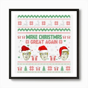 Make Christmas Great Again Trump Ugly Christmas Men Women Art Print