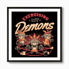 Exercising My Demons - Cute Evil Dark Funny Baphomet Gift 1 Art Print
