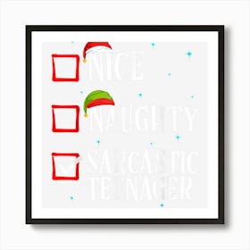 Nice Naughty Christmas List Funny Sarcasticnager Art Print