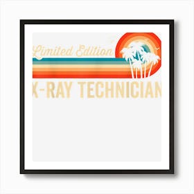 X Ray Technician Funny Birthday Retro Vintage Men Dad Art Print