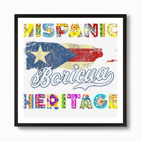 National Hispanic Heritage Month Puerto Rico Flag Boricua Art Print