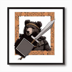 Bear With Sword 1 Art Print