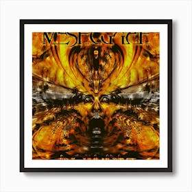 Meshuggah 2 Art Print