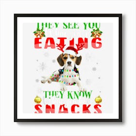 They See You Eating Christmas Reindeer Santa Beagle Art Print