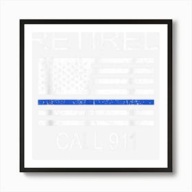 Mens Retired Police Officer Thin Blue Line Flag Police Art Print