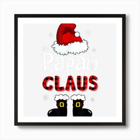 Mens Papaw Claus Buffalo Plaid Xmas Santa Christmas Grandpa 1 Art Print