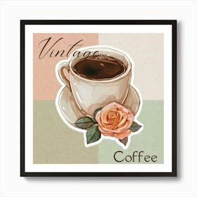 Vintage Coffee Cup Rose 1 Art Print