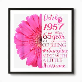 October Girl 1957 Tshirt 65 Years Old 65th Birthday Gifts Art Print