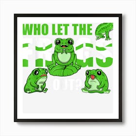 Humorous Frog Quote Toad Tadpole Frog Lover Art Print