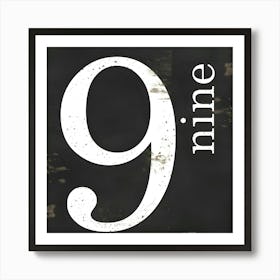 Nine Number Sign Art Print