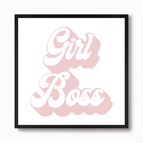 Girl Boss Retro Font Square Art Print