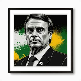 Jair Messiah Bolsonaro Art Print