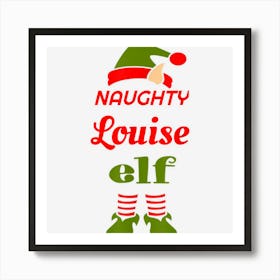 Naughty Louise Elf Christmas Funny Elf First Name Gift Art Print