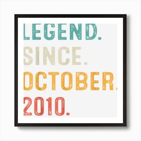 12th Birthday Gift 12 Year Old Boy Legend Since October 2010 1 Art Print