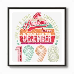 Funny December 1998 24 Years Old 24th Birthday Men Women Art Print