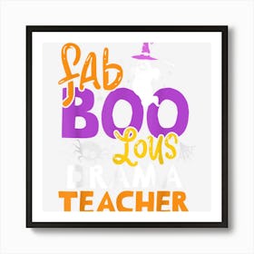 Faboolous Drama Teacher Ghost Halloween Costume Art Print