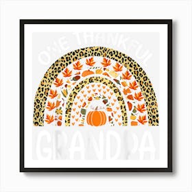 One Thankful Grandpa Thanksgiving Rainbow Leopard Fall Art Print