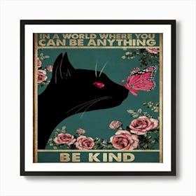 Be Kind black cat art Art Print