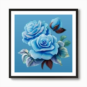 Blue Roses Art Print