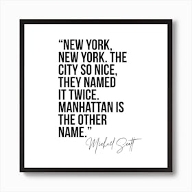 New York New York The City So Nice They Named It Twice Art Print