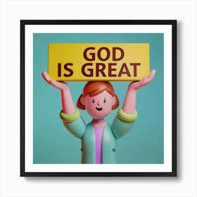God Is Great 2 Art Print