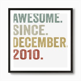 12 Year Old Awesome Since December 2010 12th Birthday Boy 1 Art Print