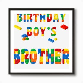 Building Block Brother Of The Birthday Boy Colorful Art Print