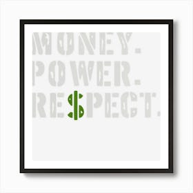 Gangster Money Power Respect Mafia Godfather Art Print