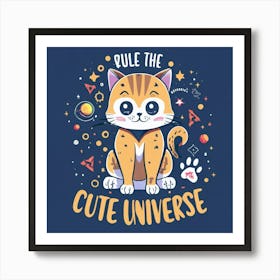 Cull The Cute Universe Art Print