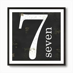 Seven Number Sign Art Print