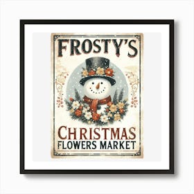 Frosty'S Christmas Flowers Market Art Print