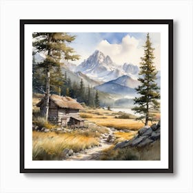 Cabin In The Mountains 3 Art Print