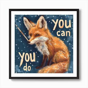 You Can Do Art Print