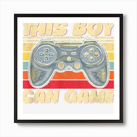 Gaming Men This Boy Can Game Retro 80s Video Game Controller Art Print