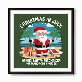 Christmas In July Art Print