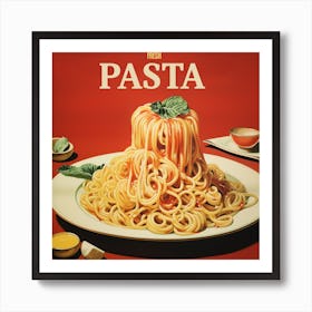 Fresh Pasta - Italian Pasta Poster Art Print