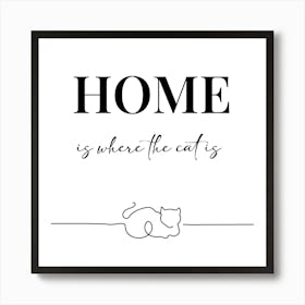 Home Is Where The Cat Is Art Print