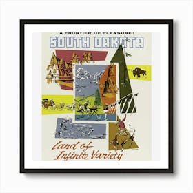 South Dakota Land Of Infinite Variety Art Print