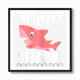 Womens Mommy Shark Mothers Day Gift For Wife Birthday Christmas Art Print