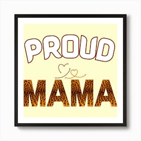 Leopard Print Proud Mama Design – Stylish Motherhood Art Poster