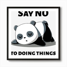 Wake Me Up When It?S Time For My Second Nap Art Print