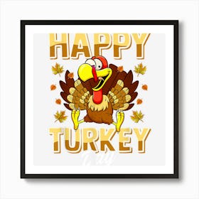 Thanksgiving Happy Turkey Day Holiday Art Print