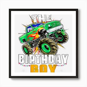 Monster Truck Family Matching The Birthday Boy Art Print