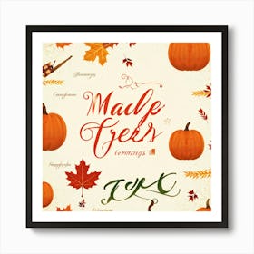 Calligraphic Typography Capturing The Essence Of Gratitude And Harvest Maple Leaves And Pumpkins Ad (3) Art Print