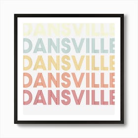 Dansville New York Dansville Ny Retro Vintage Text Art Print