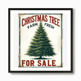 Christmas Tree Farm Fresh For Sale Art Print