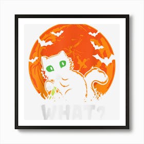 Black Cat What Moon Halloween Scary Halloween Black Cat Art Print